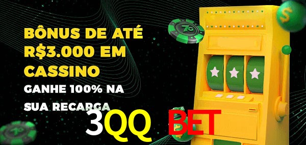 3QQ Bet melhor bônus de depósito